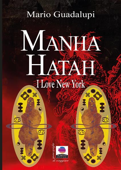 Manha Hatah. I love New York - Mario Guadalupi - copertina