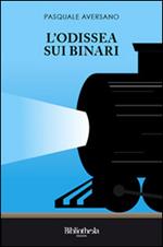 L' odissea sui binari