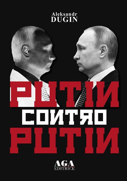 Putin contro Putin - Aleksandr Dugin - copertina