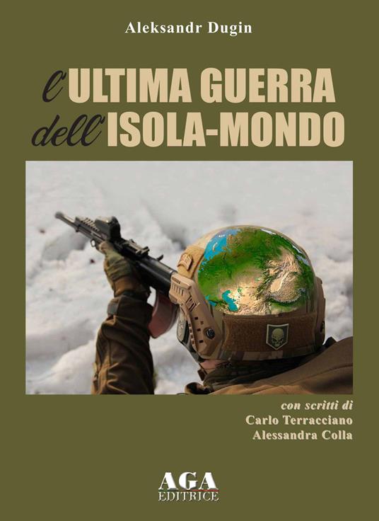 L' ultima guerra dell'isola-mondo - Aleksandr Dugin - copertina