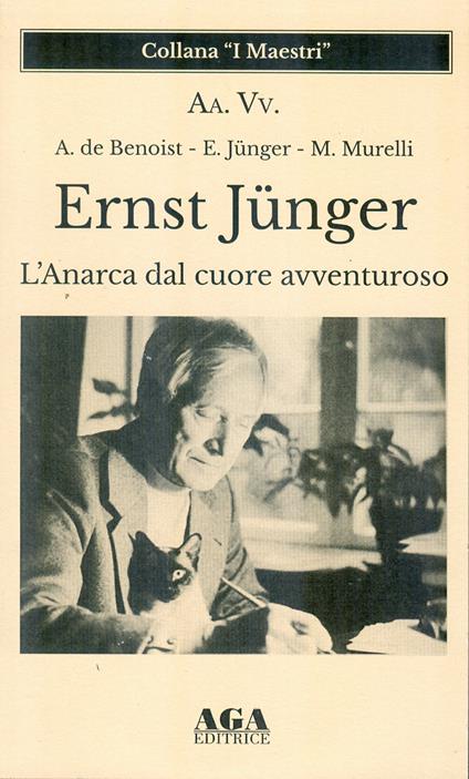 Ernst Jünger. L'Anarca dal cuore avventuroso - copertina