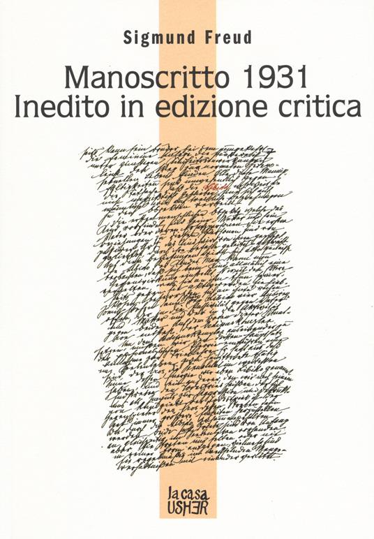 Manoscritto 1931 inedito in edizione critica. Testo tedesco a fronte - Sigmund Freud - copertina