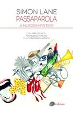 Passaparola. A murder mystery