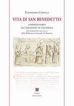 Vita di san Benedetto. Commentario all'edizione in facsimile del manoscritto 239 B.IV.13 della Biblioteca Comunale Teresiana di Mantova