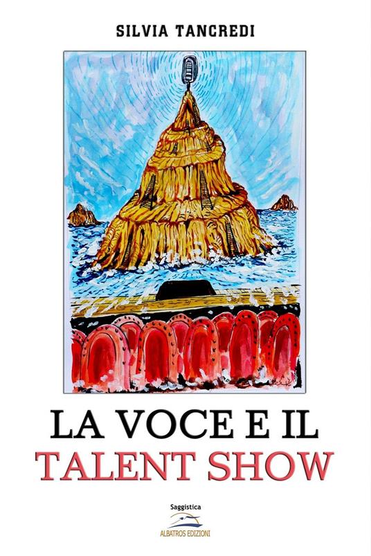 La voce e il talent show - Silvia Tancredi - copertina