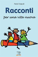Racconti per una vita nuova