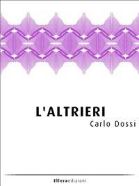 L' altrieri - Carlo Dossi - ebook