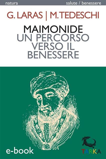Maimonide, un percorso verso il benessere - Giuseppe Laras,Michele Tedeschi - ebook