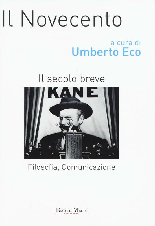 Il Novecento. Filosofia, comunicazione. Il secolo breve - copertina