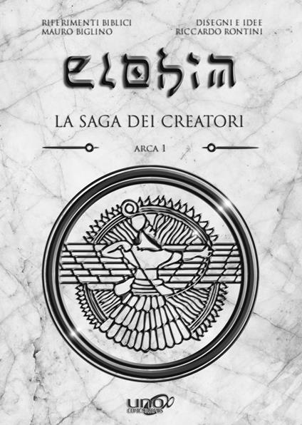 Elohim. La saga dei creatori. Arca. Vol. 1 - Mauro Biglino - copertina
