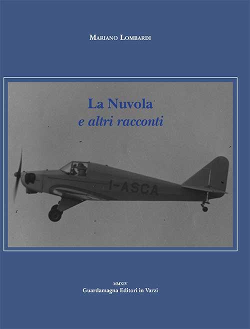 La nuvola e altri racconti - Mariano Lombardi - copertina