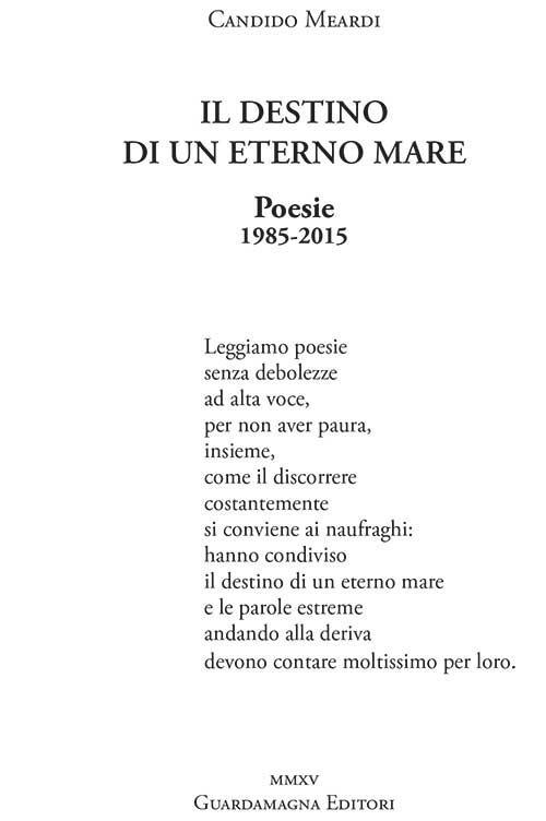 Il destino di un eterno mare. Poesie 1985-2015 - Candido Meardi - copertina