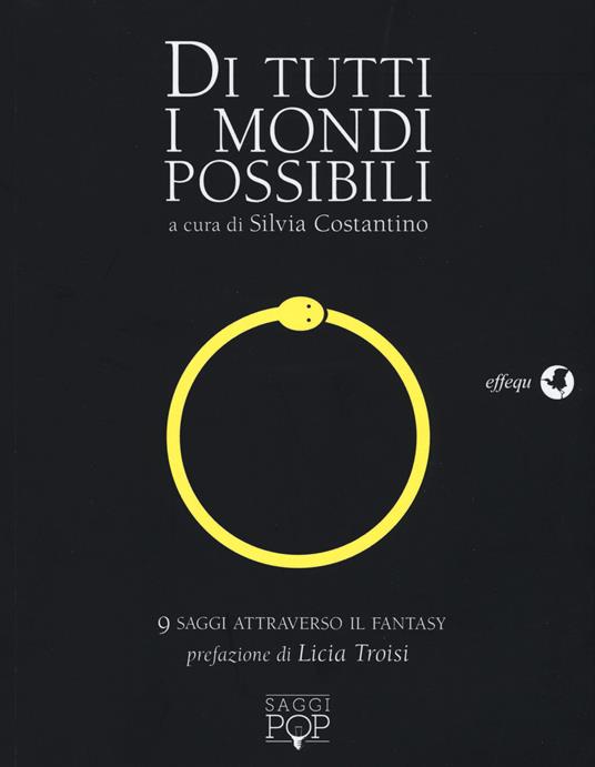 Di tutti i mondi possibili. 9 saggi attraverso il fantasy - copertina