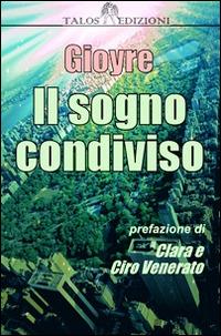Il sogno condiviso - Gioyre - copertina