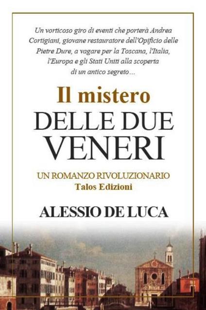 Il mistero delle due veneri - Alessio De Luca - copertina