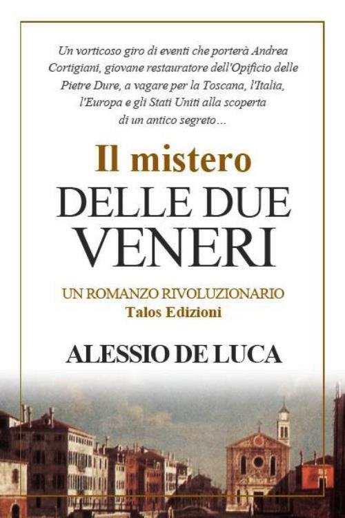 Il mistero delle due veneri - Alessio De Luca - copertina