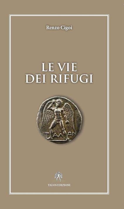 Le vie dei rifugi - Renzo Cigoi - copertina