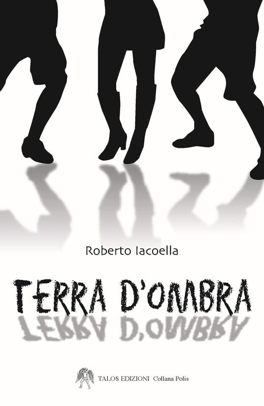 Terra d'ombra - Roberto Iacoella - copertina