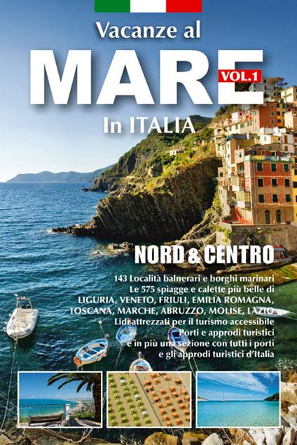 Vacanze al mare in Italia. Vol. 1: Nord e centro. - copertina