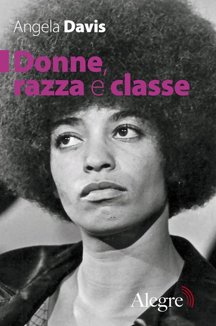 Donne, razza e classe - Angela Davis,Cinzia Arruzza,Moïse Marie,Alberto Prunetti - ebook
