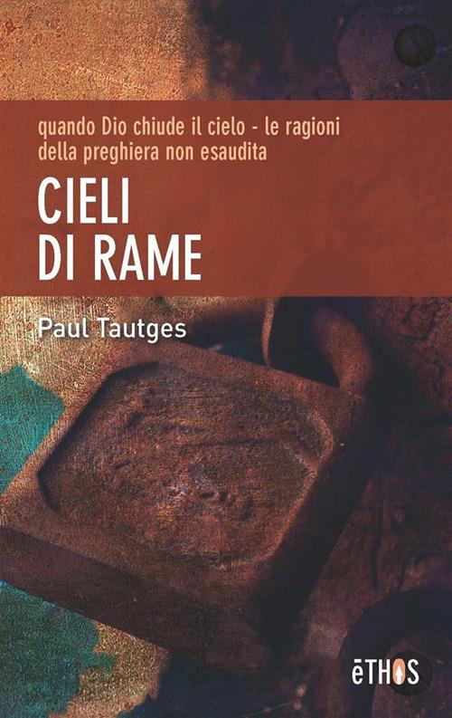 Cieli di rame - Paul Tautges - ebook