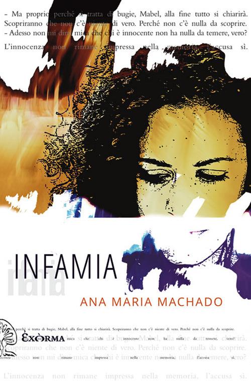 Infamia - Ana Maria Machado - copertina