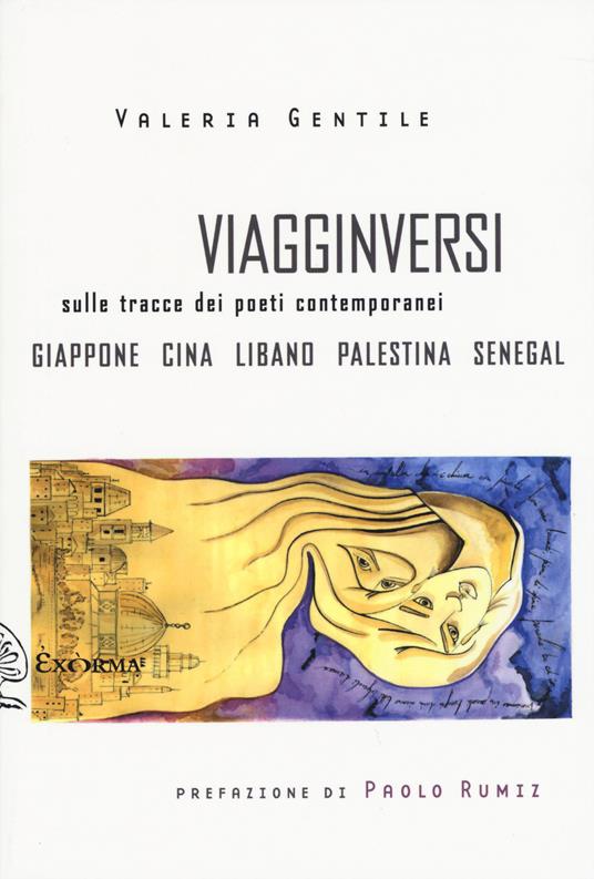 Viagginversi. Sulle tracce dei poeti contemporanei - Valeria Gentile - copertina