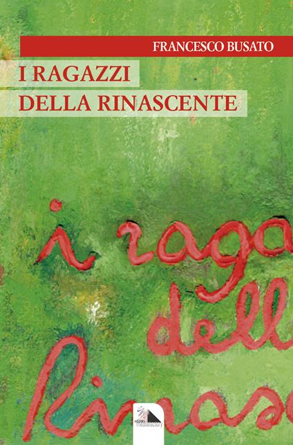 I ragazzi della Rinascente - Francsco Busato - copertina