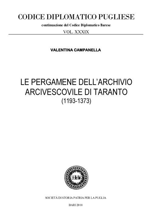 Le pergamene dell'archivio arcivescovile di Taranto (1193-1373) - Valentina Campanella - copertina