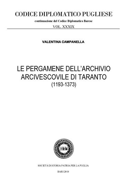 Le pergamene dell'archivio arcivescovile di Taranto (1193-1373) - Valentina Campanella - copertina