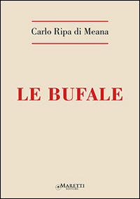 Le bufale - Carlo Ripa di Meana - copertina