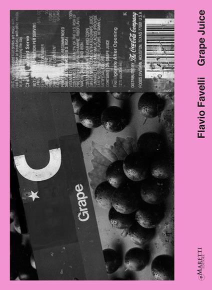 Flavio Favelli grape juice. Ediz. multilingue - copertina