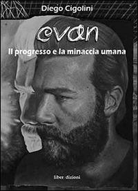 Evan. Il progresso e la minaccia umana - Diego Cigolini - copertina