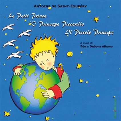 Le petit Prince-'O Princepe Piccerillo-Il piccolo Principe - copertina
