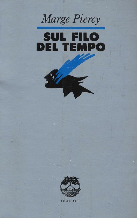 Sul filo del tempo - Marge Piercy - copertina