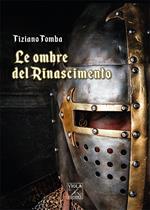 Le ombre del Rinascimento