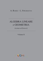 Algebra lineare e geometria. Vol. 2