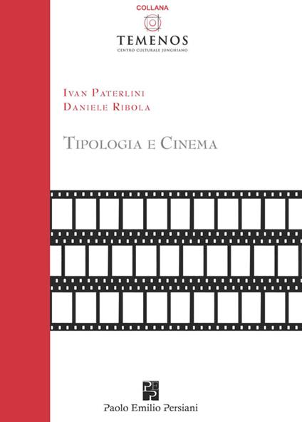 Tipologia e cinema - Ivan Paterlini,Daniele Ribola - copertina