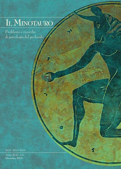 Il minotauro. Problemi e ricerche di psicologia del profondo (2015). Ediz. multilingue. Vol. 2 - copertina