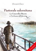 Pastorale salernitana. La Concordia Discors e il richiamo dell’aforista