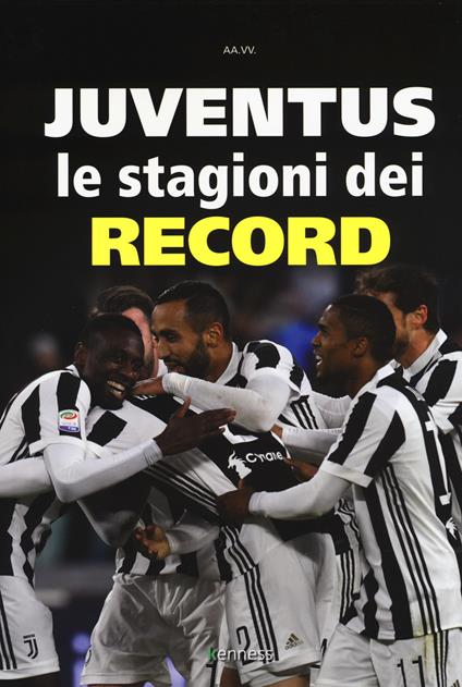 Juventus. Le stagioni dei record - copertina