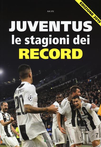 Juventus. Le stagioni dei record - copertina
