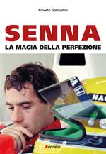 Senna. La magia della perfezione