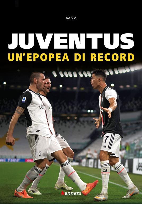 Juventus. Un'epopea di record - copertina