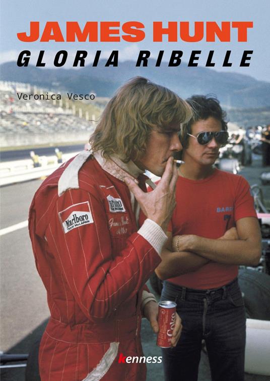 James Hunt. Gloria ribelle - Veronica Vesco - copertina