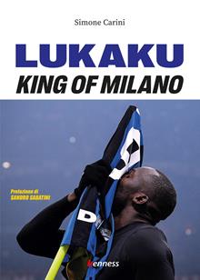 Lukaku. King of Milano