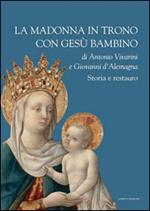 La Madonna in trono con Gesù Bambino di Antonio Vivarini e Giovanni D'Alemagna