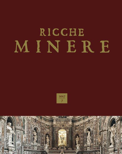 Ricche minere. Rivista semestrale di storia dell'arte (2017). Vol. 7 - copertina