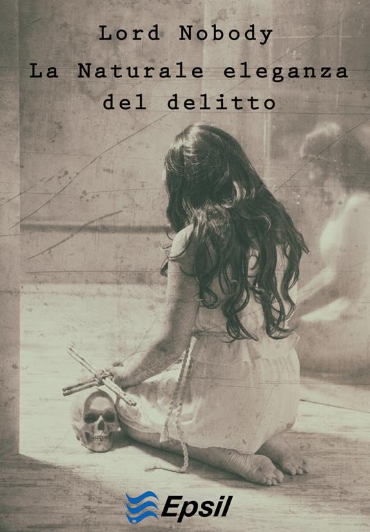 La naturale eleganza del delitto - Nobody Lord - copertina