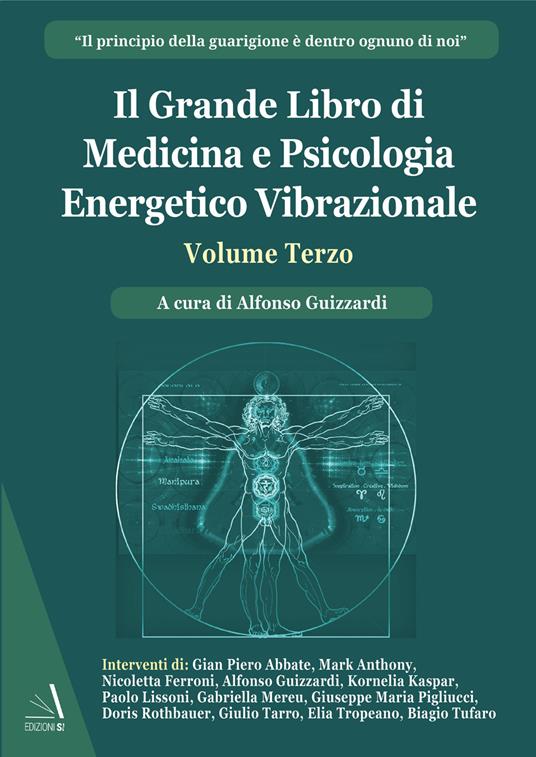 Il grande libro di medicina e psicologia energetico vibrazionale. Vol. 3 - copertina